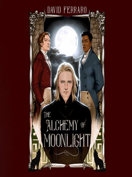 Title details for The Alchemy of Moonlight by David Ferraro - Available